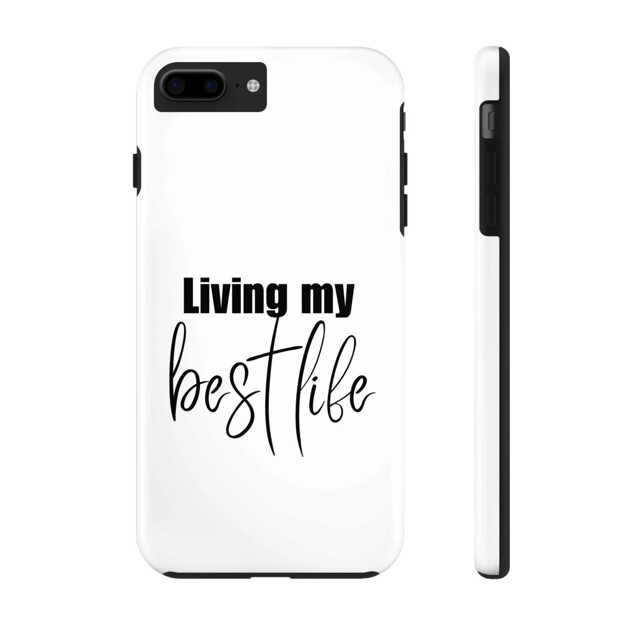 Living My Best Life Impact Resistance Phone Case for iPhone & Samsung