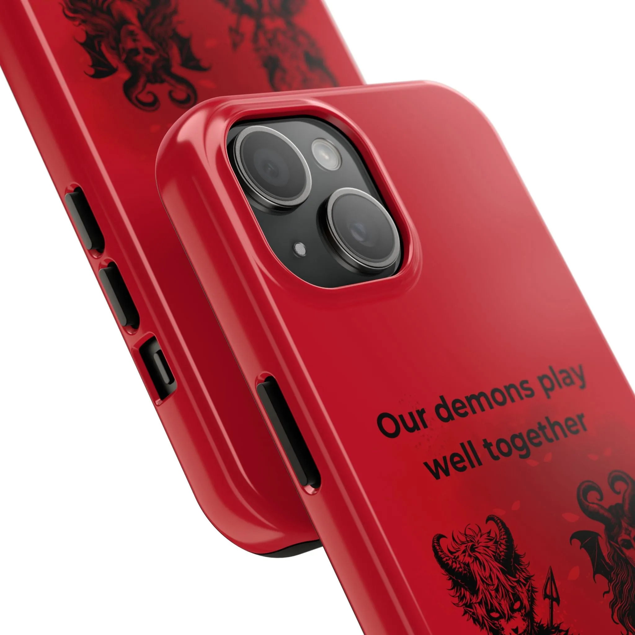 Phone Case: Demons Play Well